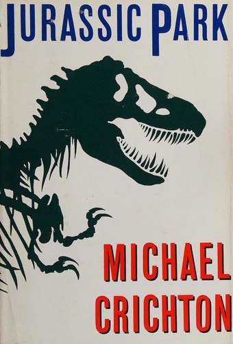 Michael Crichton, Michael Crichton: Jurassic Park (Hardcover, 1990, Alfred A. Knopf)