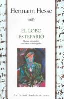 Hermann Hesse: El Lobo Estepario (Spanish language, 2004, Sudamericana)