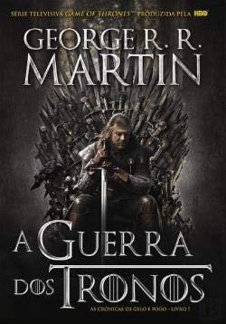 George R.R. Martin: As Crónicas de Gelo e Fogo Vol.1 : A Guerra dos Tronos (Paperback, Saída de Emergência)