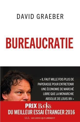 Bureaucratie (French language, 2015, Les liens qui libèrent)