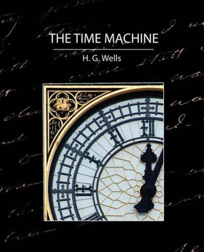 The Time Machine (Paperback, 2007, Book Jungle)