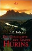 J.R.R. Tolkien: Die Geschichte der Kinder Hurins. Sonderausgabe. (Paperback, German language, Dtv)