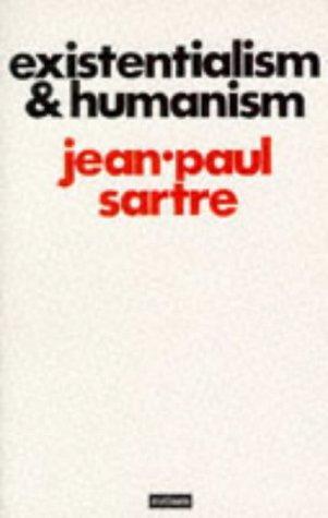 Jean-Paul Sartre: Existentialism and humanism (1973)