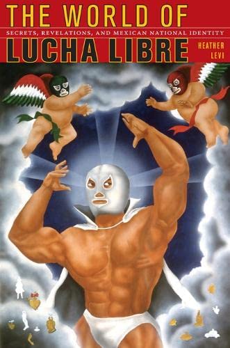 The World of Lucha Libre (Hardcover, 2008, Duke University Press)