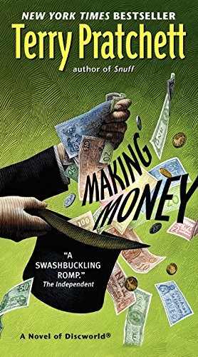 Pu lai qi (Pratchett, Terry): Making Money: A Novel of Discworld (Paperback, 2014, Harper)