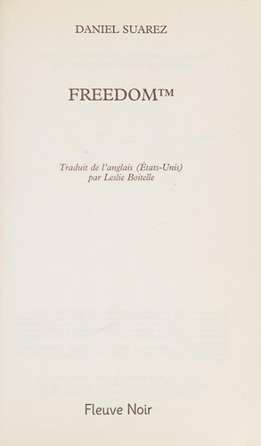 Daniel Suarez: Freedom TM (French language, 2011, Fleuve noir)