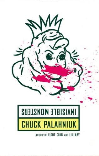 Chuck Palahniuk: Invisible Monsters (AudiobookFormat, Blackstone Audio Inc.)