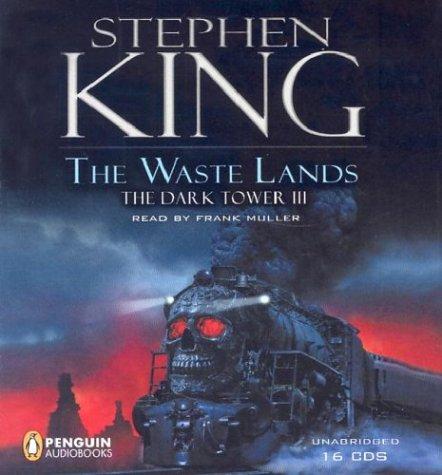 The Waste Lands (The Dark Tower, Book 3) (2003, Penguin Audio)