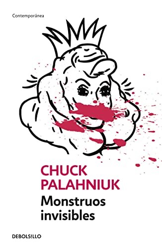 Chuck Palahniuk, Catalina Martinez Munoz: Monstruos invisibles (Paperback, Debolsillo, DEBOLSILLO)