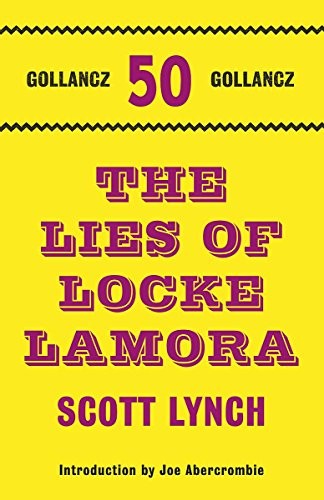 Lies of Locke Lamora (2011, Gollancz)