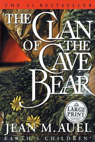 Jean M. Auel: The Clan Of The Cave Bear (2002, Random House Large Print)