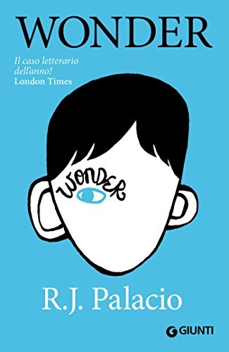 R. J. Palacio: Wonder (EBook, Italian language, 2013, Giunti)