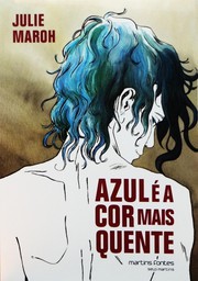 Azul é a Cor Mais Quente (Portuguese language, 2013, Martins Fontes)