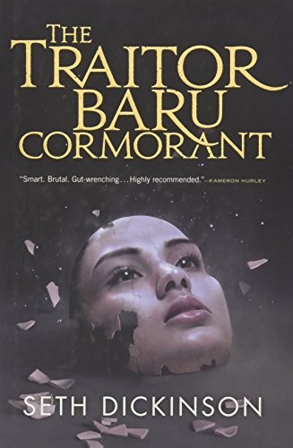 The Traitor Baru Cormorant (2015, Tor Books)