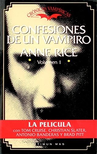 Anne Rice: Confesiones De Un Vampiro (Paperback, Aims International+books Inc, Timun Mas)