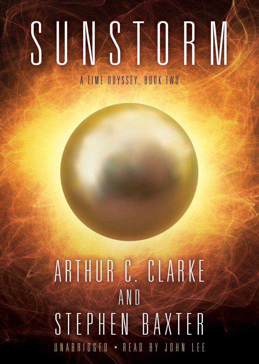 Sunstorm - A Time Odyssey (2005, Gollancz)