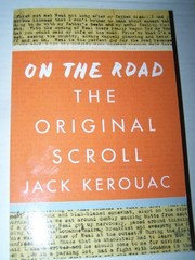 On the Road:  The Original Scroll (2007, Viking)