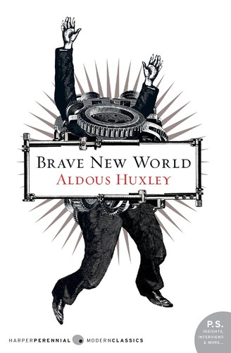 Aldous Huxley: Brave New World  (2013, Neal-Schuman Publishing)