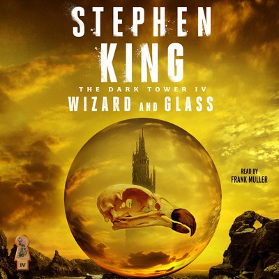 Wizard and Glass (EBook, 2016, Simon & Schuster Audio)