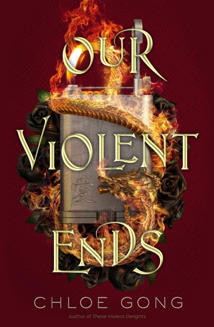Our Violent Ends (Hardcover, Hodder & Stoughton)