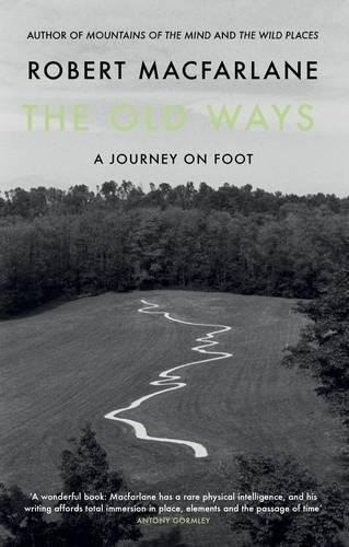 Old Ways,The (2012, Hamish Hamilton)