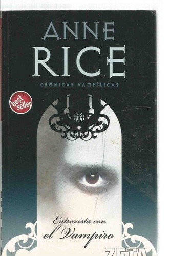 Anne Rice, MARCELO COVIAN: Entrevista con el vampiro (Paperback, Spanish language, Zeta Bolsillo)