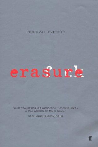 Percival Everett, Percival L. Everett: Erasure (Hardcover, 2003, Faber and Faber)