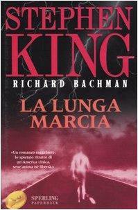 Stephen King (duplicate): La lunga marcia (Italian language, 2004)