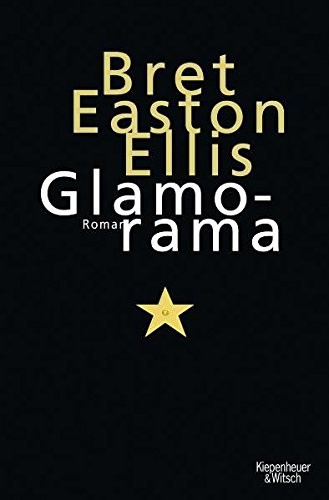 Bret Easton Ellis: GLAMORAMA. (Paperback, RANDOM HOUSE.)