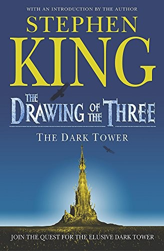 Dark Tower: The Drawing of the Three: Drawing of Three v. 2 (Dark Tower) (2005, Hodder & Stoughton Ltd)