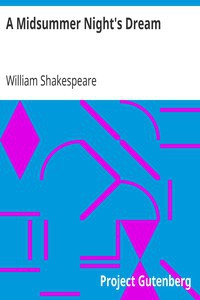 William Shakespeare: A Midsummer Night's Dream (1997, Project Gutenberg)