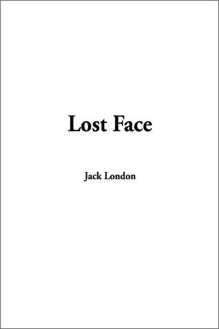 Lost Face (Hardcover, 2002, IndyPublish.com)