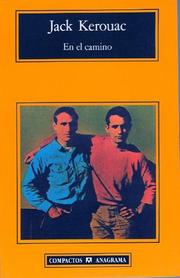 Jack Kerouac: En el camino (Compactos Anagrama) (Compactos Anagrama) (Spanish language, 2005, Editorial Anagrama)