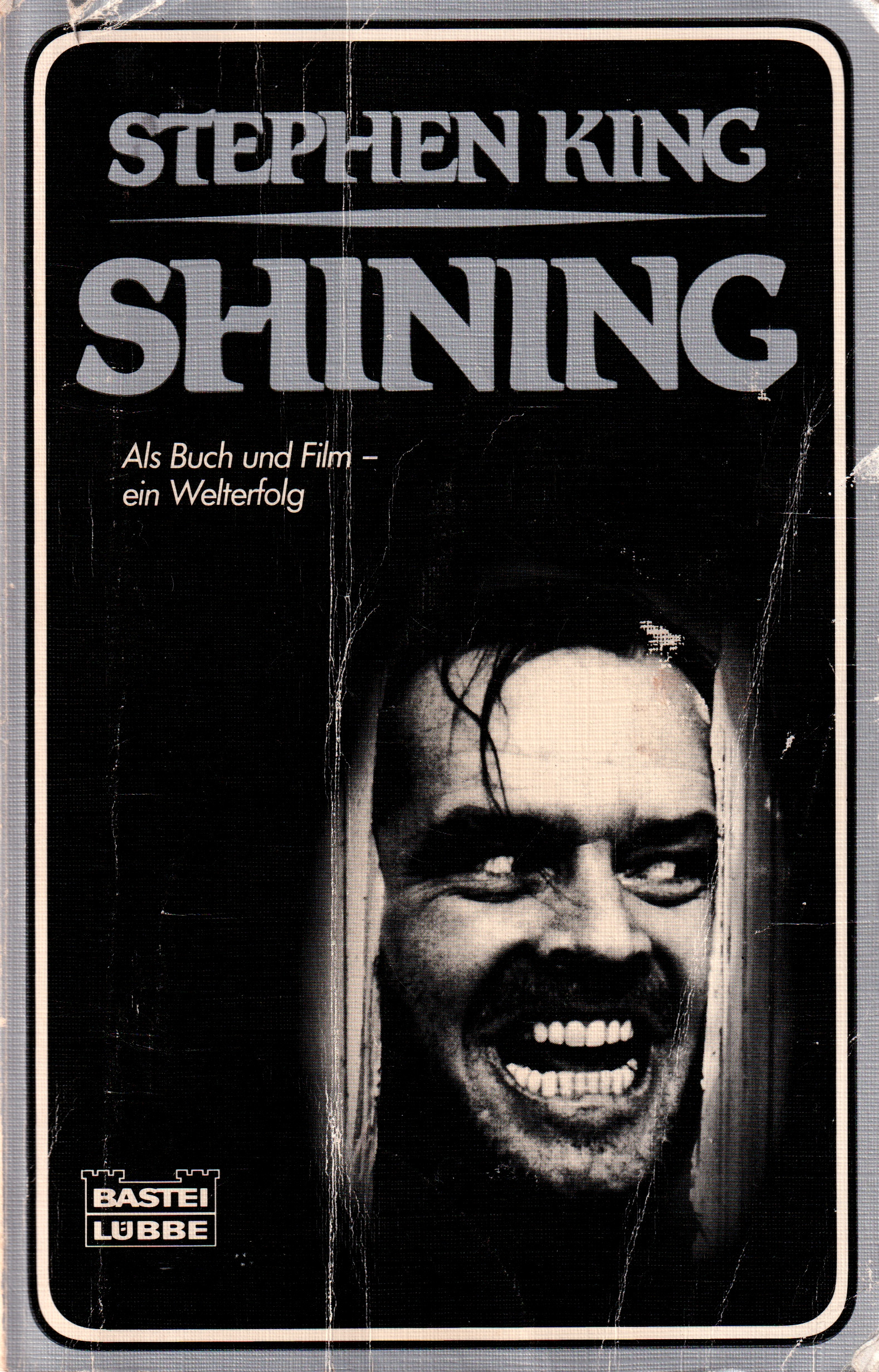 Stephen King (duplicate): Shining (Paperback, deutsch language, 1984, Bastei Lübbe)