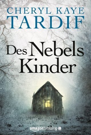Des Nebels Kinder (German language, 2014, AmazonCrossing)