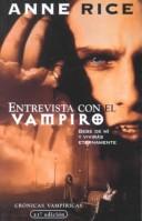 Anne Rice: Entrevista con el vampiro (Paperback, Spanish language, Santillana USA Publishing Company)