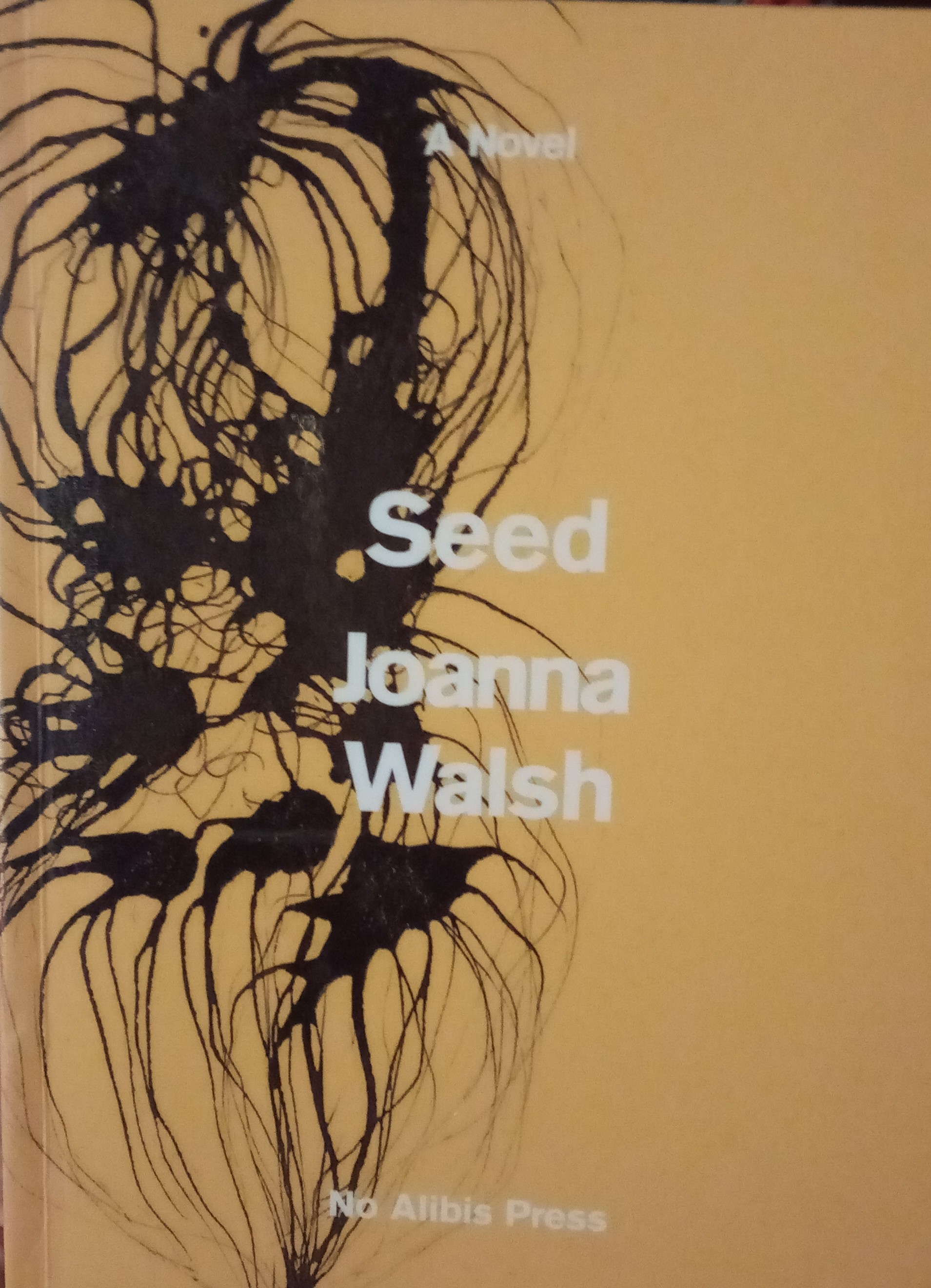 Seed (Paperback, 2021, No Alibis Press)