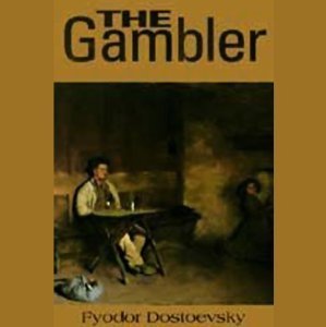 Fyodor Dostoevsky, Constance Garnett, Walter Zimmerman: The Gambler (AudiobookFormat, 1981, Audible Studios)