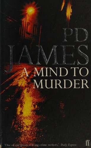 A  mind to murder (2002, Faber and Faber)