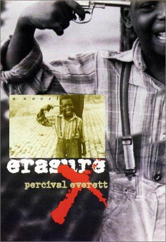 Percival Everett, Percival L. Everett: Erasure (Hardcover, 2001, University Press of New England)