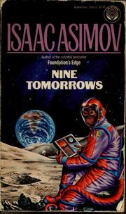 Nine Tomorrows (Paperback, 1985, Del Rey)