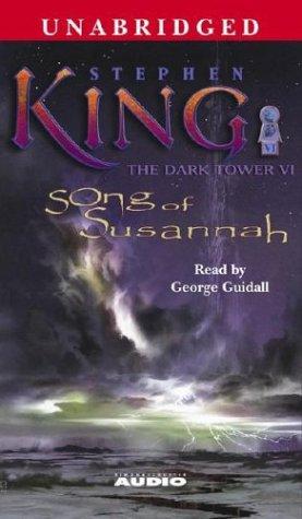 Song of Susannah (The Dark Tower, Book 6) (AudiobookFormat, 2004, Simon & Schuster Audio)