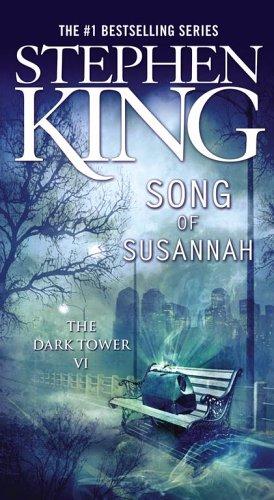 Song of Susannah (The Dark Tower, Book 6) (Paperback, 2006, Pocket)