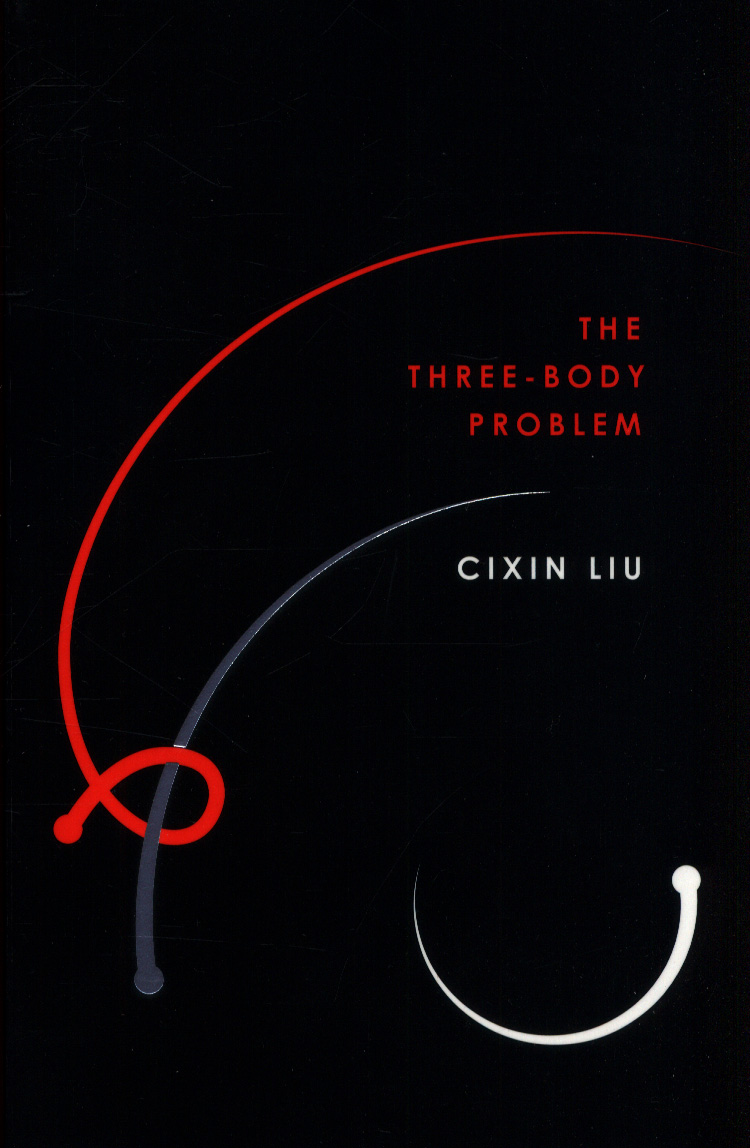 Liu Cixin: The Three-Body Problem (Paperback, 2018, Head of Zeus)