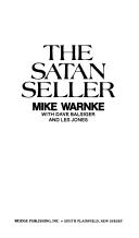 The Satan-seller (Paperback, 1972, Logos International)