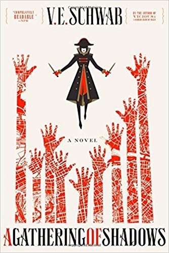 V. E. Schwab, ve schwab: A Gathering of Shadows (Paperback, 2017, Tor Books)