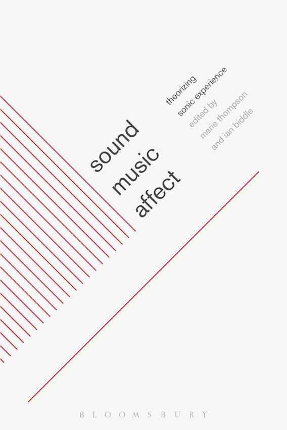 Sound, Music, Affect (EBook, 2013, Bloomsbury Publishing)