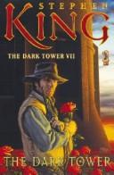 The Dark Tower (Hardcover, 2004, Donald M. Grant)