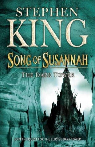 Song of Susannah (Dark Tower) (Hardcover, 2004, Hodder & Stoughton Ltd)