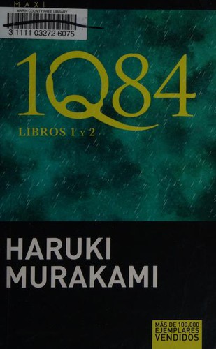 1Q84 : Libros 1 y 2 (2015, Tusquets)